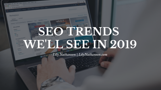 SEO Trends We’ll See in 2019