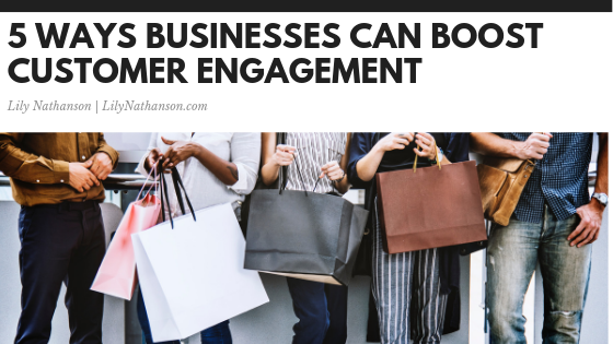 5 Ways Businesses Can Boost Customer Engagement