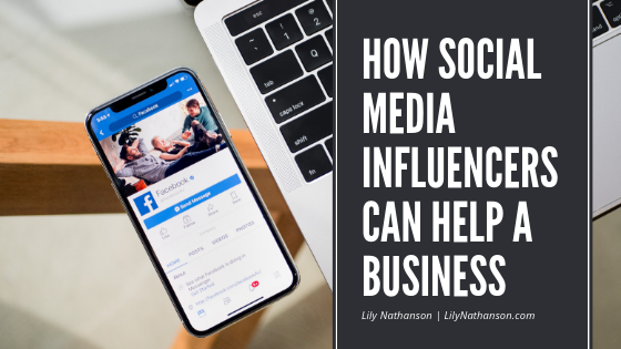 How Social Media Influencers Can Help a Business